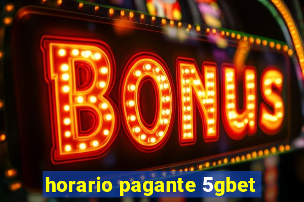 horario pagante 5gbet